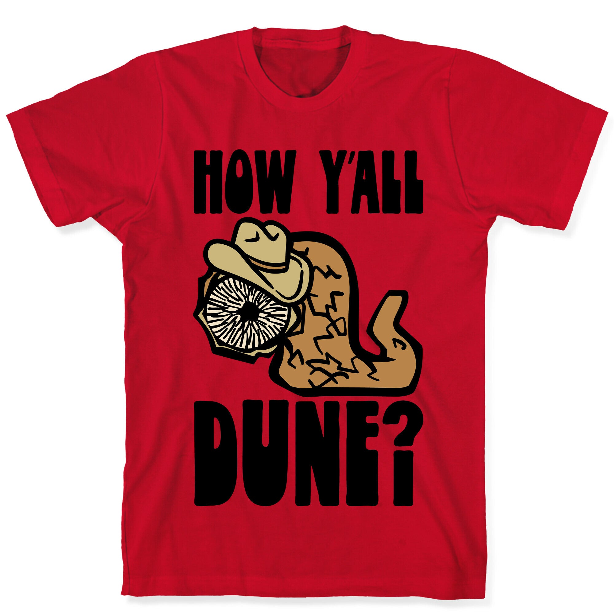 How Y'all Dune T-Shirt